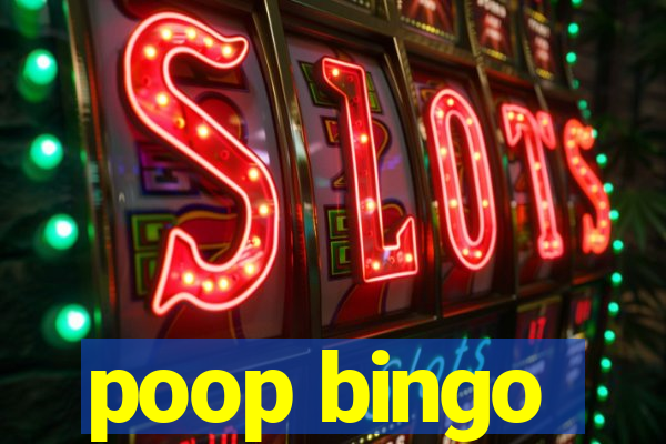 poop bingo