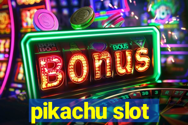 pikachu slot