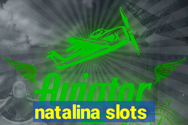 natalina slots