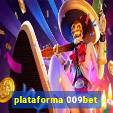 plataforma 009bet