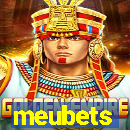 meubets