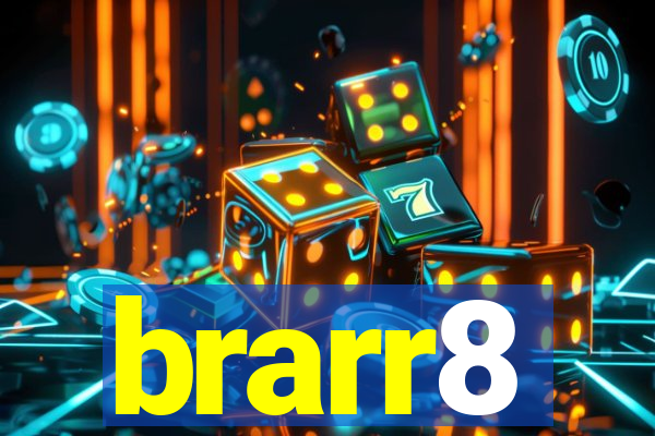 brarr8