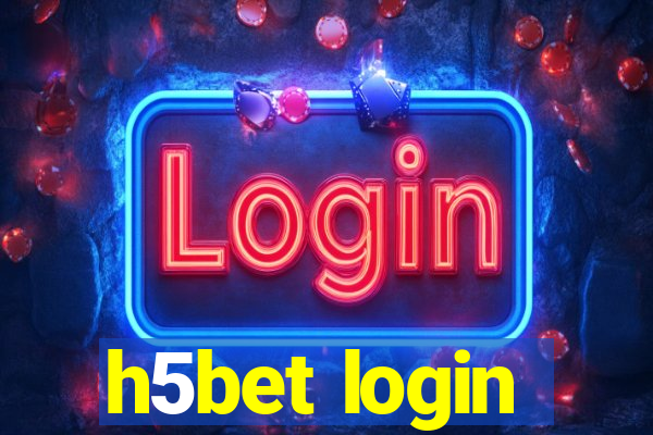 h5bet login