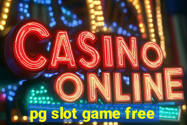 pg slot game free