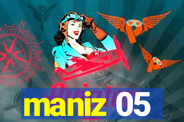 maniz 05