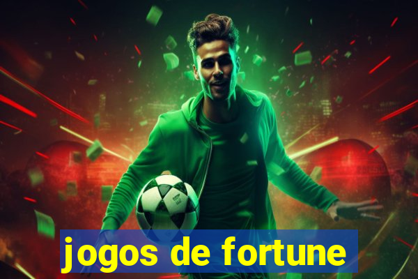 jogos de fortune