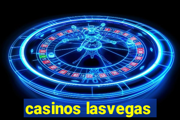 casinos lasvegas