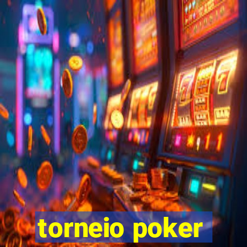 torneio poker