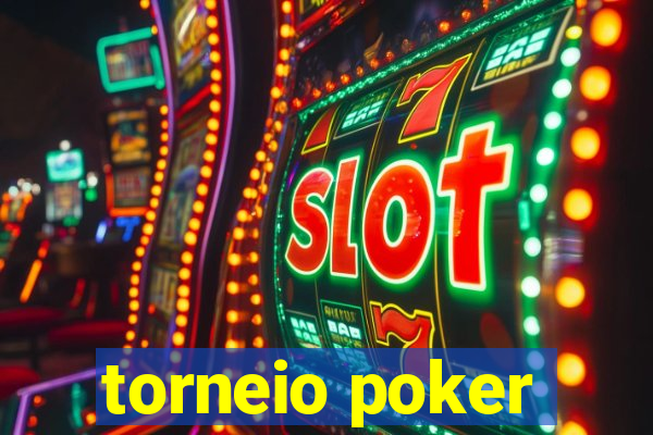 torneio poker