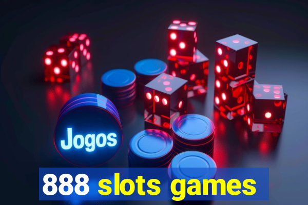 888 slots games