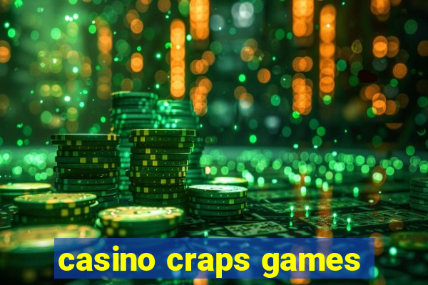 casino craps games