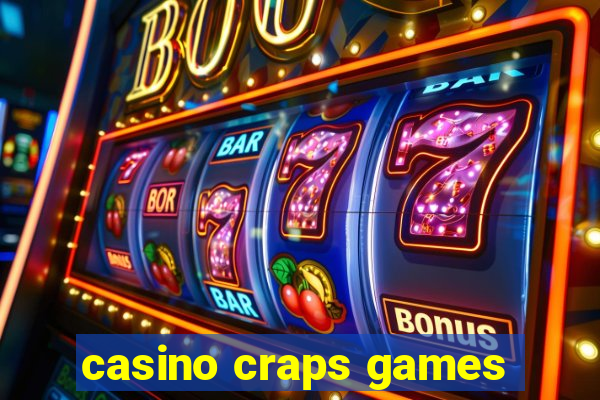 casino craps games