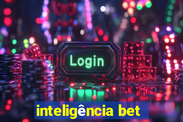 inteligência bet