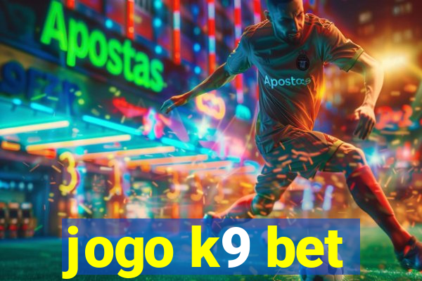 jogo k9 bet