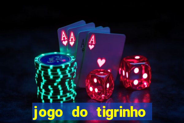 jogo do tigrinho em casa chinesa