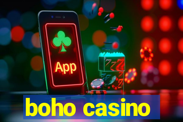 boho casino