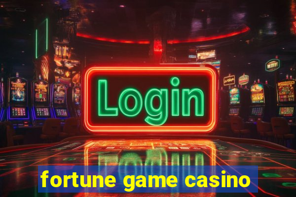 fortune game casino