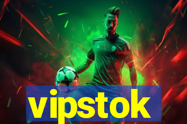 vipstok