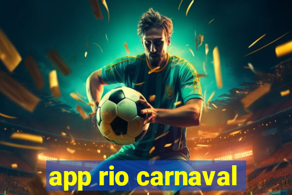 app rio carnaval