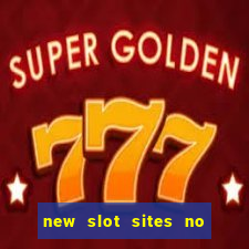 new slot sites no deposit bonus