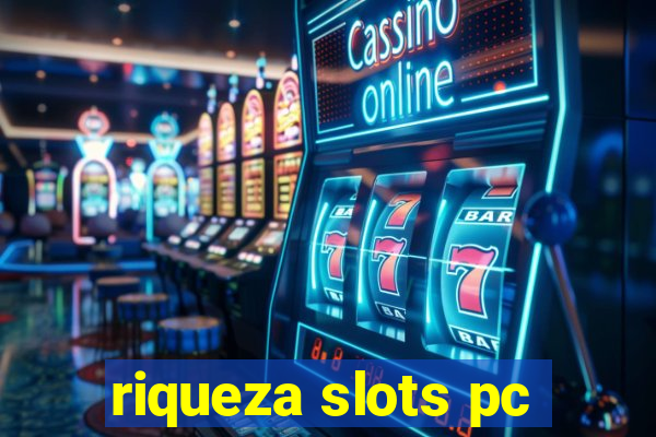 riqueza slots pc