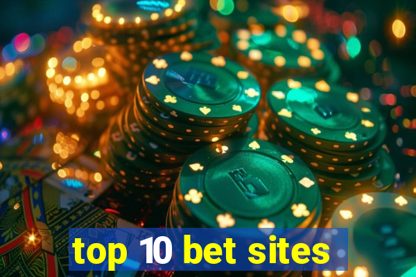 top 10 bet sites