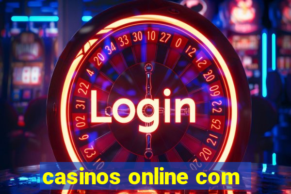 casinos online com