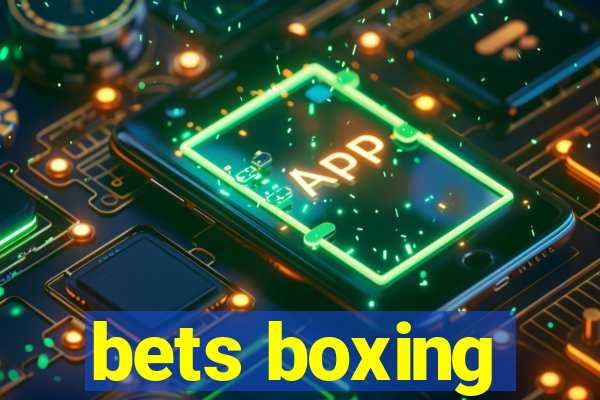 bets boxing