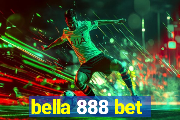 bella 888 bet