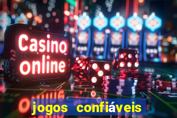 jogos confiáveis para ganhar dinheiro