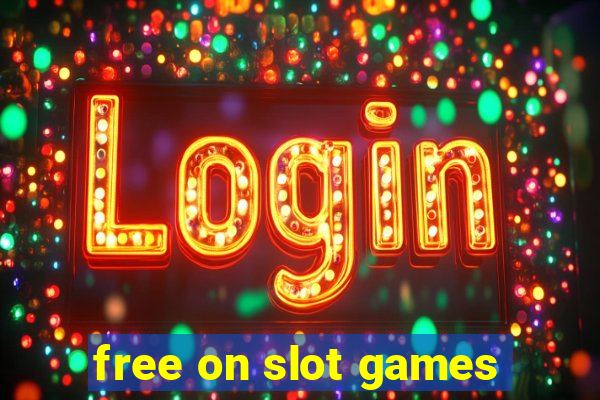 free on slot games