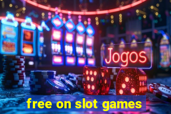 free on slot games