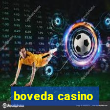 boveda casino