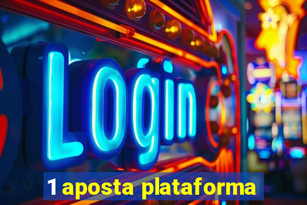 1 aposta plataforma