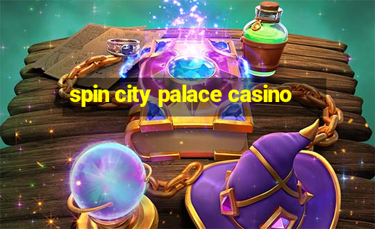 spin city palace casino