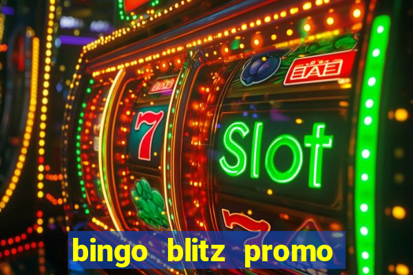 bingo blitz promo code 2023