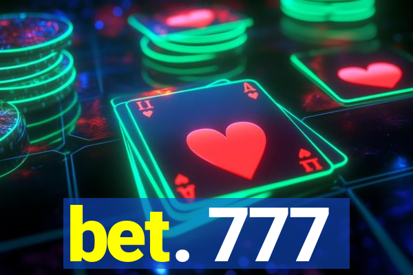 bet. 777