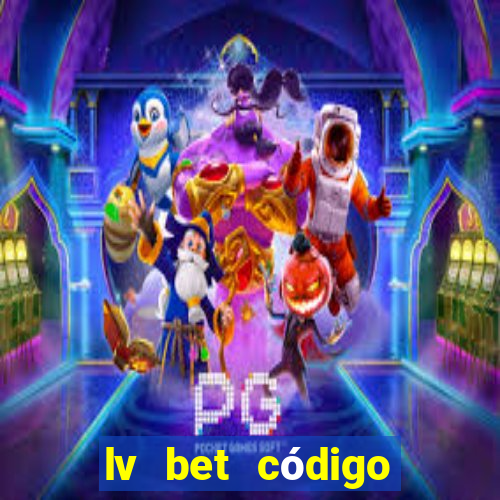 lv bet código promocional 50 reais