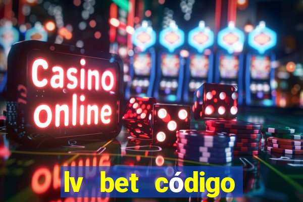 lv bet código promocional 50 reais