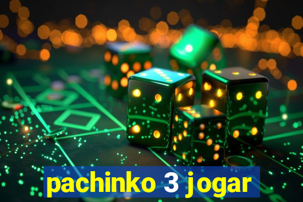 pachinko 3 jogar