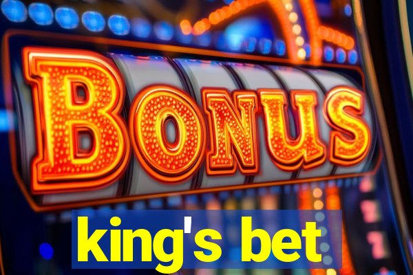 king's bet