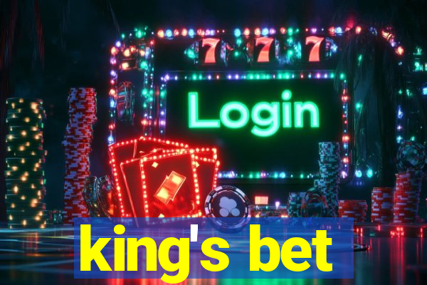 king's bet