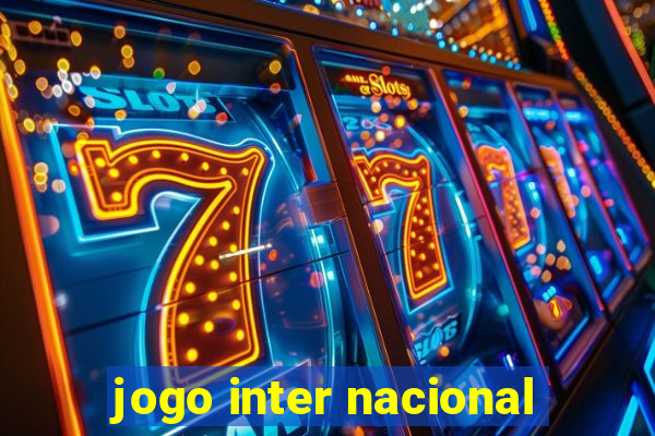 jogo inter nacional