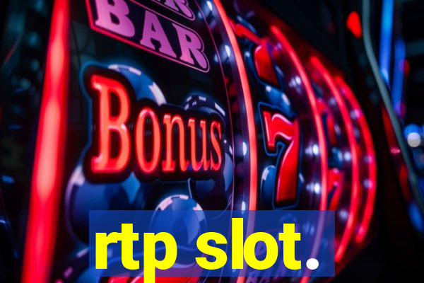 rtp slot.