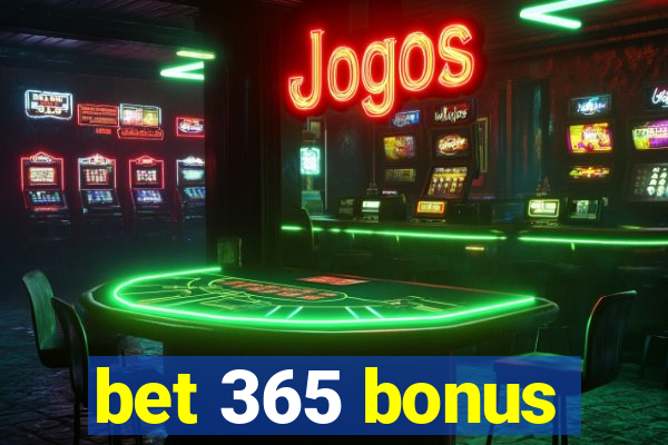 bet 365 bonus