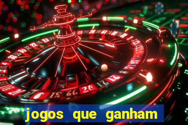 jogos que ganham dinheiro online