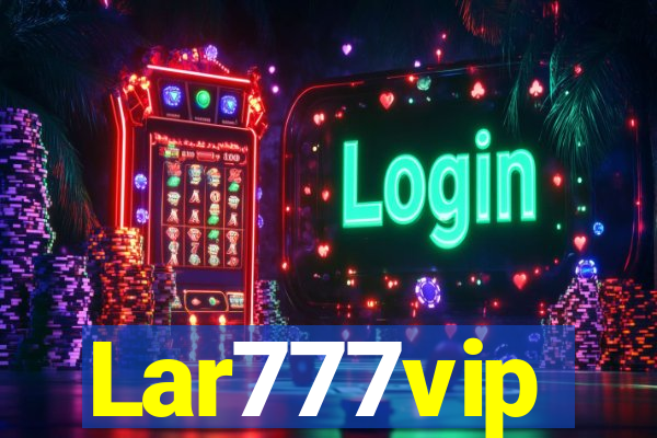 Lar777vip