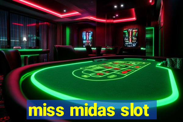 miss midas slot