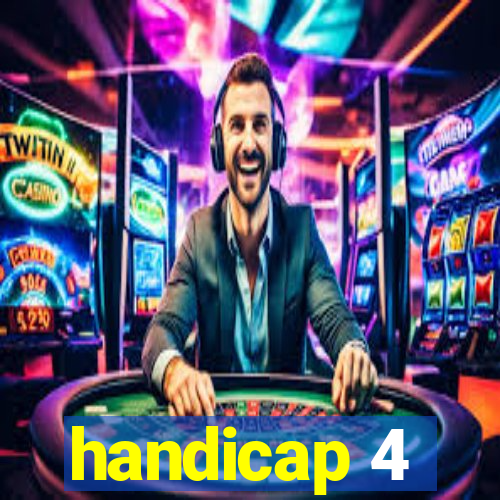 handicap 4