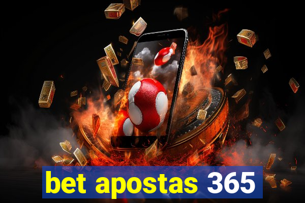 bet apostas 365